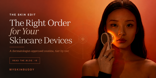 A Dermatologist Just Explained the Right Order for Your Skincare Devices